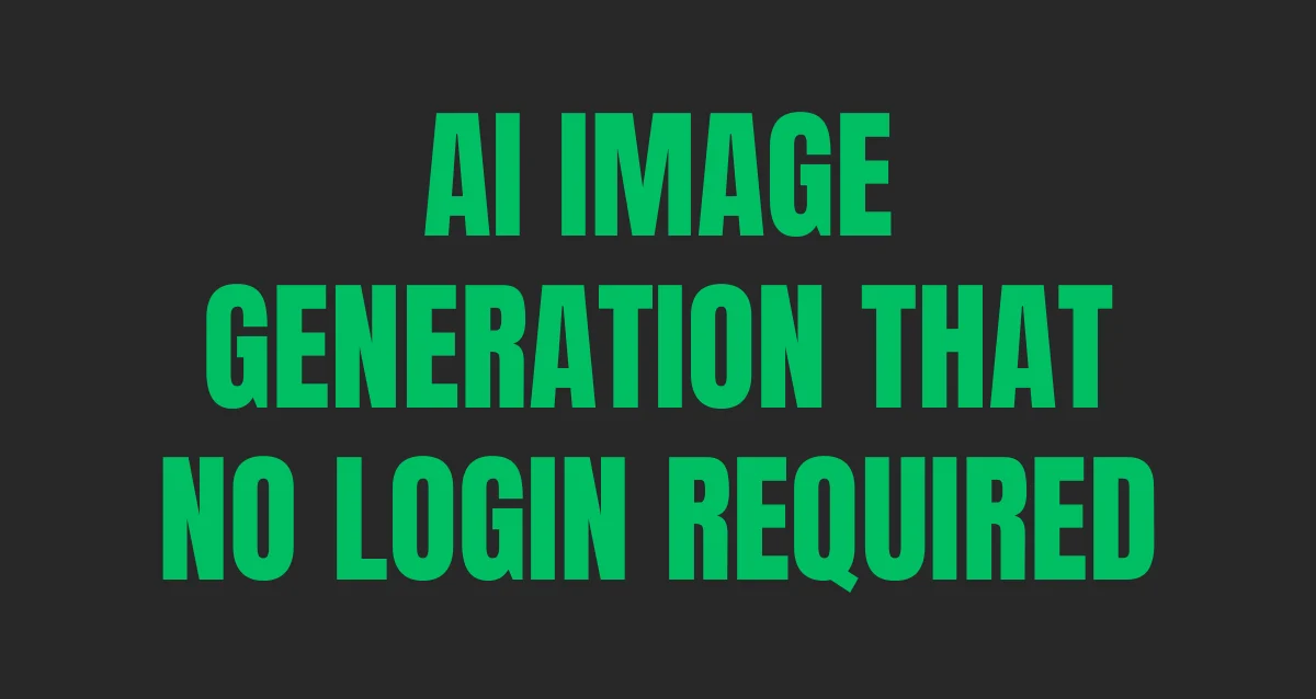 Top Free Image Generation Tools that no login required